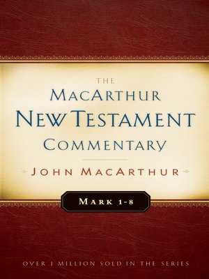 cover image of Mark 1-8 MacArthur New Testament Commentary